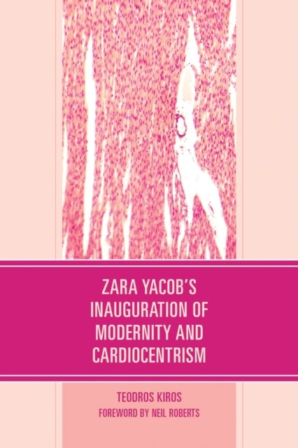 Zara Yacob''s Inauguration of Modernity and Cardiocentrism