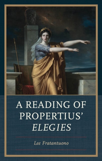 Reading of Propertius'' Elegies