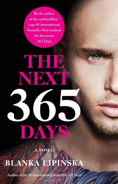 The Next 365 Days - A Novel