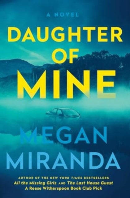 Daughter of Mine - A Novel