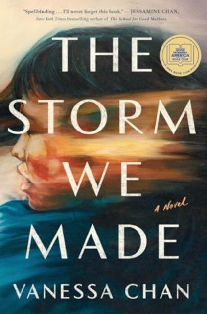 The Storm We Made - A Good Morning America Book Club Pick