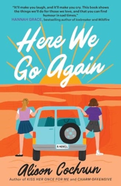 Here We Go Again - A Novel