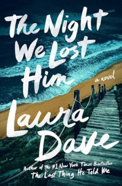 Night We Lost Him - A Novel