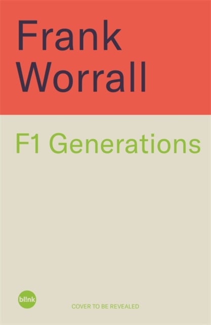 F1 Generations - How Lewis Hamilton, Lando Norris and George Russell Reached the Summit of F1
