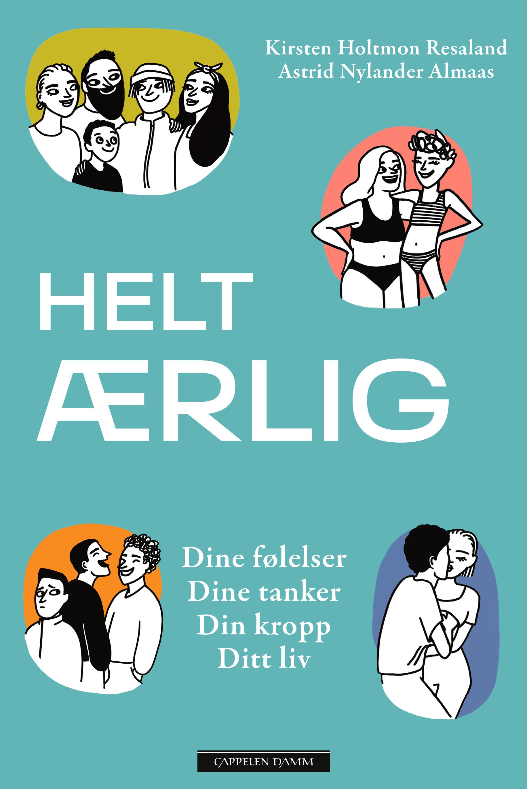 Helt ærlig