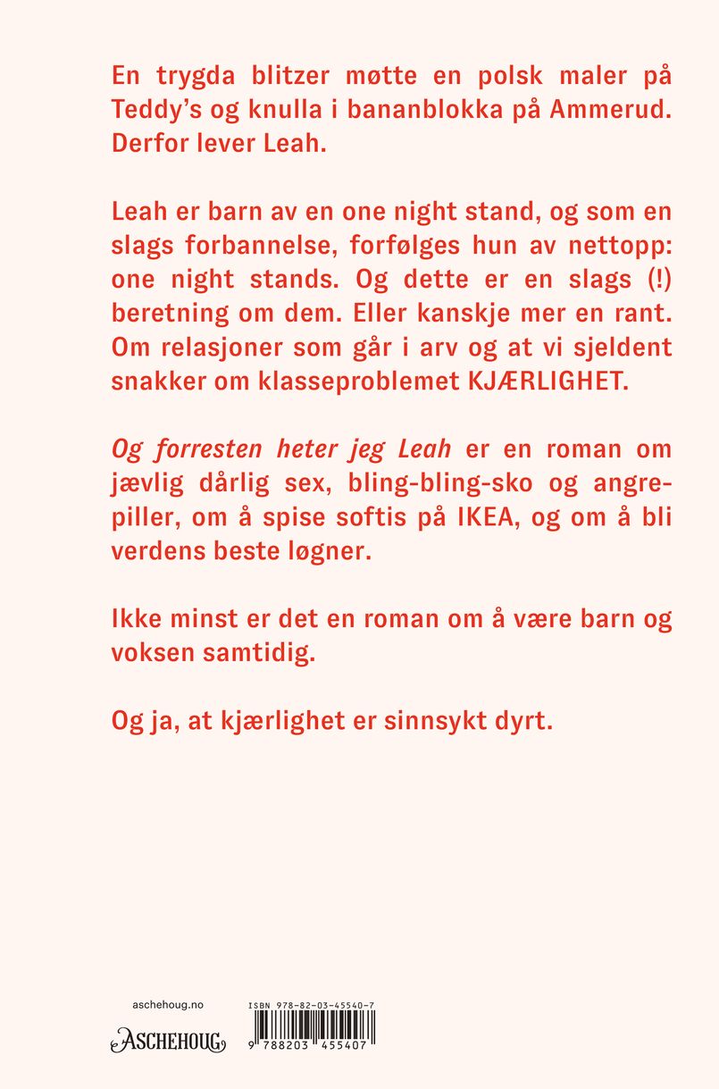 Og forresten heter jeg Leah