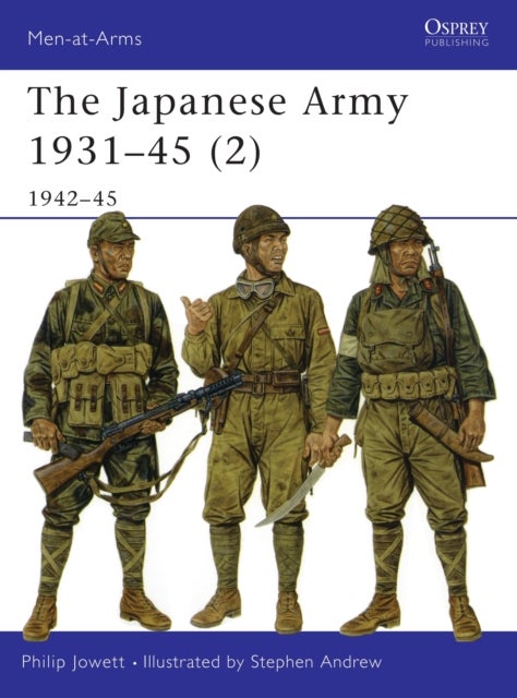 The Japanese Army 1931–45 (2) - 1942–45