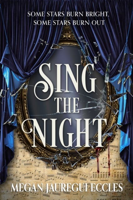 Sing the Night - A lush gothic romantic fantasy to sink into