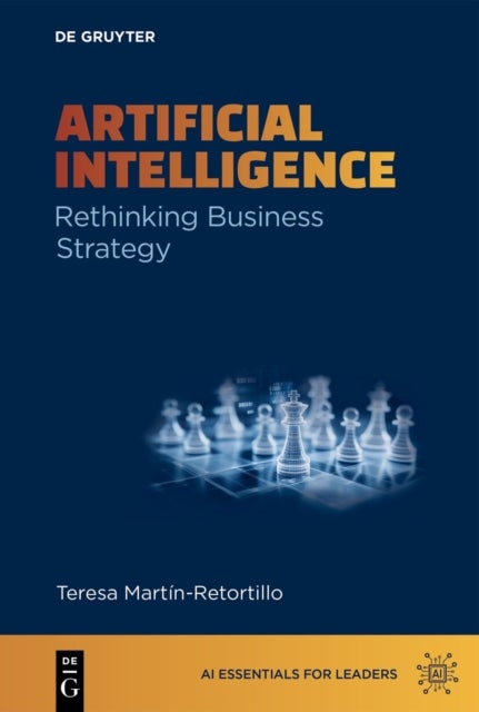 Artificial Intelligence - Rethinking Business Strategy