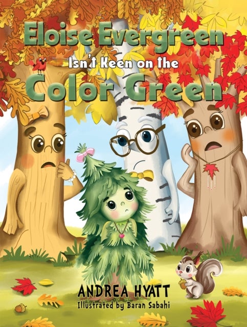 Eloise Evergreen Isn't Keen on the Color Green