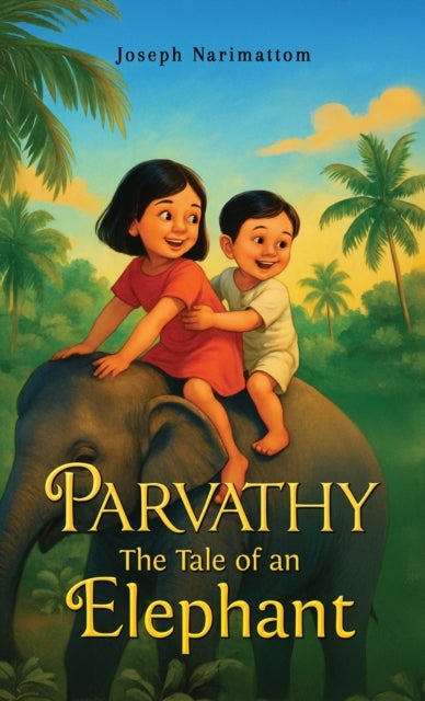 Parvathy: The Tale of an Elephant