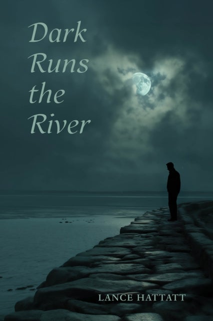 Dark Runs the River