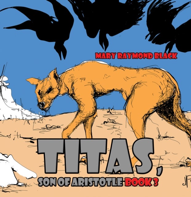 Titas, Son of Aristotle - Book 3