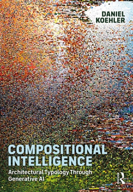 Compositional Intelligence - Architectural Typology Through Generative AI