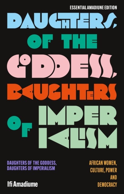 Daughters of the Goddess, Daughters of Imperialism