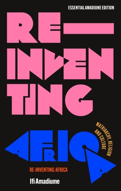Re-Inventing Africa