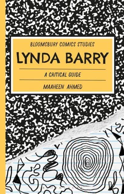 Lynda Barry - A Critical Guide
