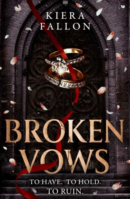 Broken Vows - an addictive dark romance full of forbidden desire