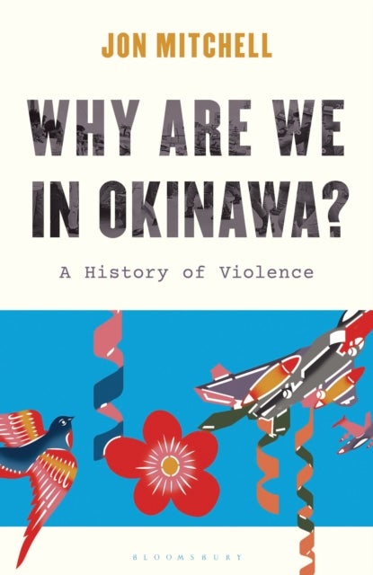 Why are we in Okinawa?