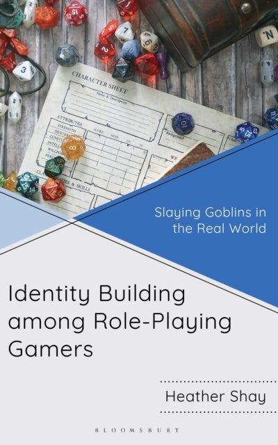 Identity Building among Role-Playing Gamers - Slaying Goblins in the Real World