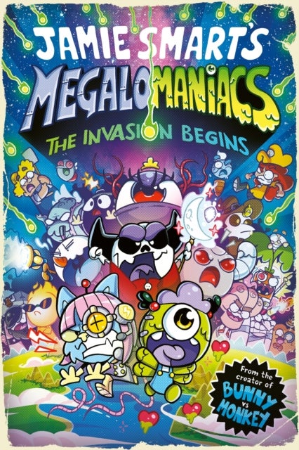 Megalomaniacs: The Invasion Begins! (a Phoenix Comic Book, from the multi-million-selling creative genius Jamie Smart)