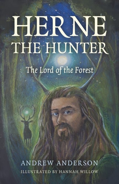 Herne the Hunter - The Lord of the Forest