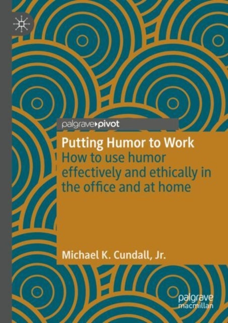 Putting Humor to Work