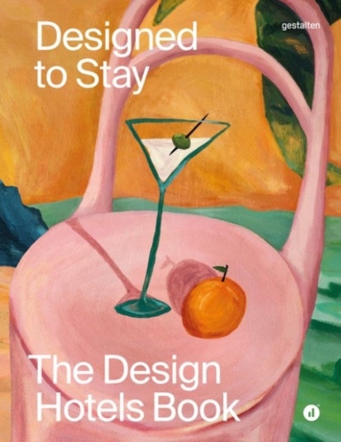 The Design Hotels Book 2026 - The Design Hotels(tm) Book