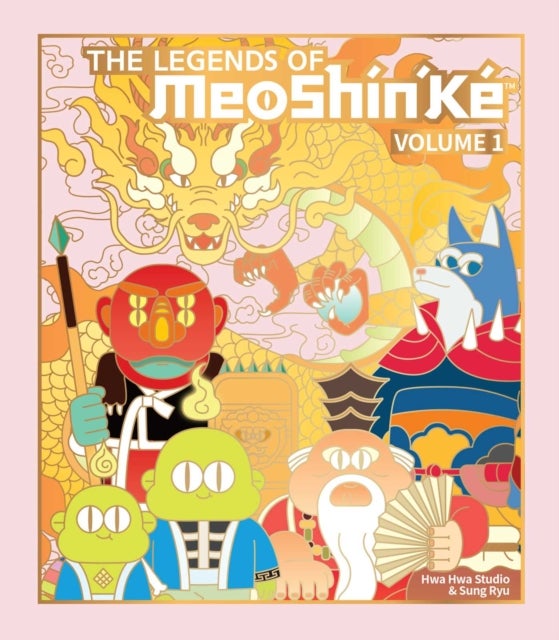 The Legends of MeoShin'Ke - An Illustrated Guide to Korean Monsters and Mythology