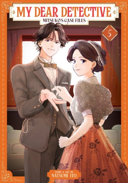My Dear Detective: Mitsuko''s Case Files Vol. 5