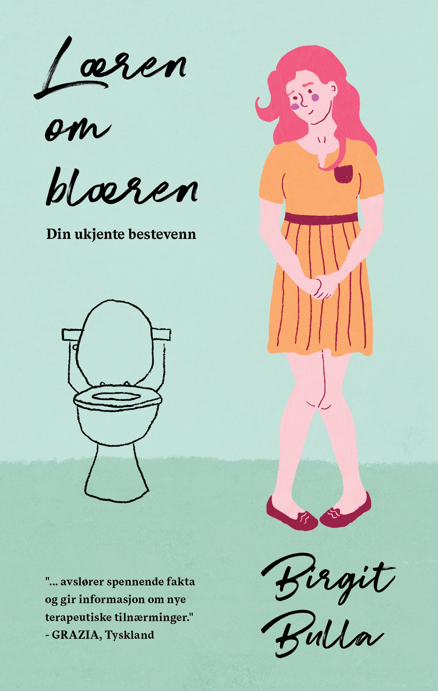 Læren om blæren - din ukjente bestevenn