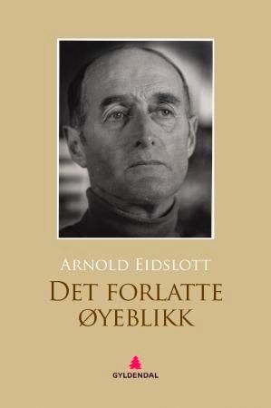Det forlatte øyeblikk