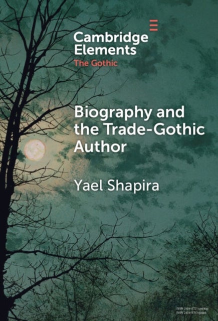 Biography and the Trade-Gothic Author - The Case of Isabella Kelly