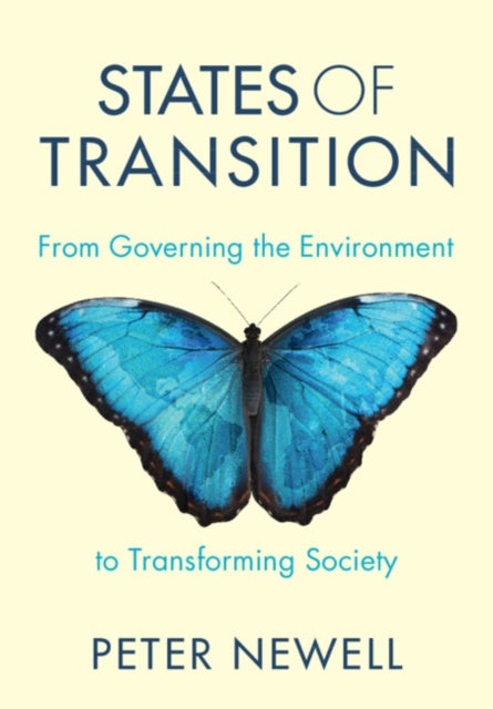 States of Transition - From Governing the Environment to Transforming Society