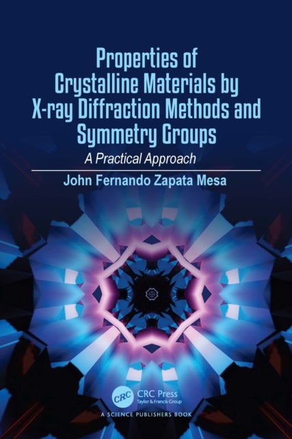 Properties of Crystalline Materials by X-ray Diffraction Methods and Symmetry Groups - A Practical Approach