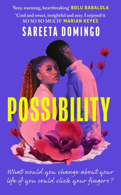 Possibility - ‘A heartbreaking love story that bolsters the heart with hope’ BOLU BABALOLA