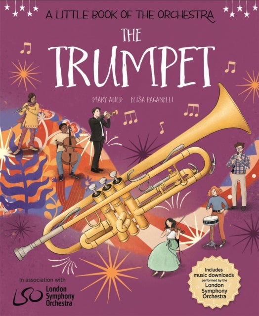 Little Book of the Orchestra: The Trumpet