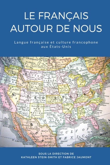 Le francais autour de nous