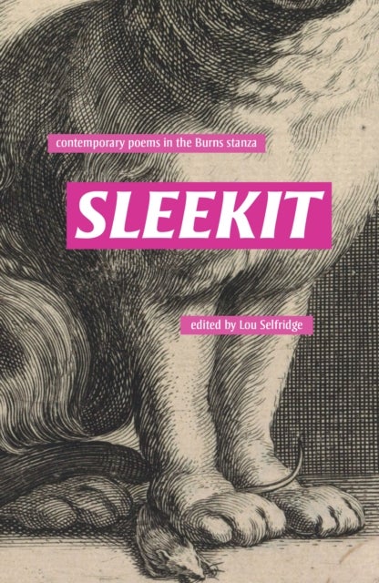 Sleekit - Contemporary poems in the Burns stanza