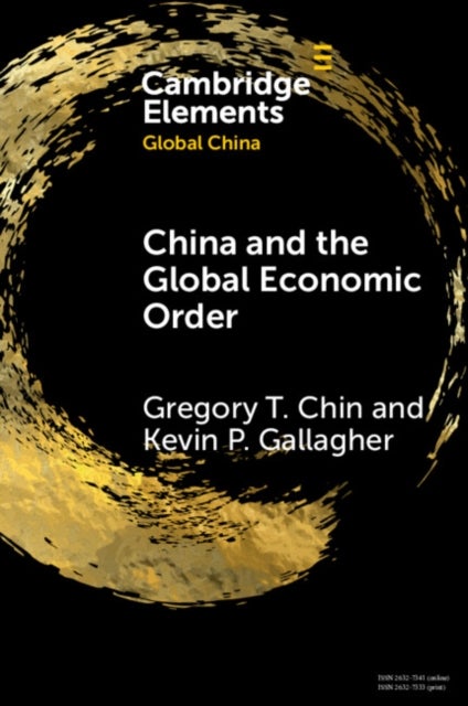 China and the Global Economic Order