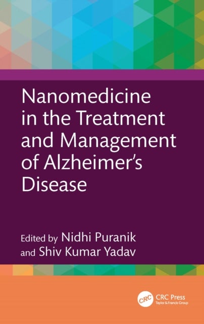Nanomedicine in the Treatment and Management of Alzheimer's Disease