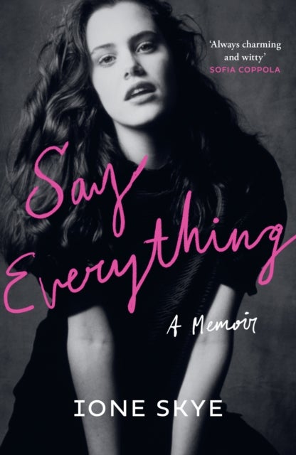 SAY EVERYTHING PB - A Memoir