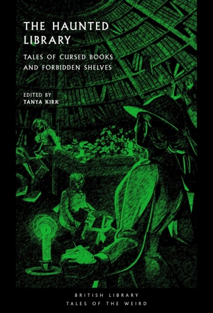 The Haunted Library - Tales of Cursed Books and Forbidden Shelves