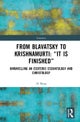From Blavatsky to Krishnamurti