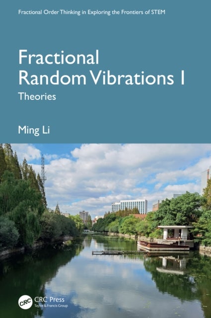Fractional Random Vibrations I - Theories