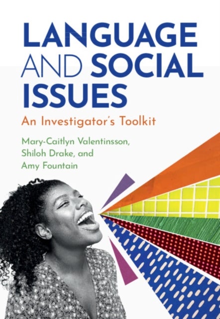 Language and Social Issues - An Investigator's Toolkit