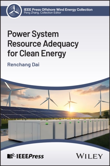 Power System Resource Adequacy for Clean Energy