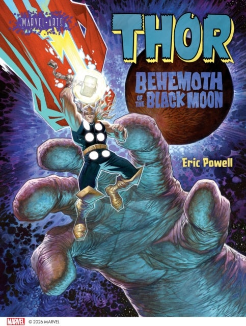 Thor: Behemoth of the Black Moon - A Graphic Novel (Marvel Arts)