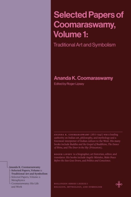 Selected Papers of Coomaraswamy, Volume 1