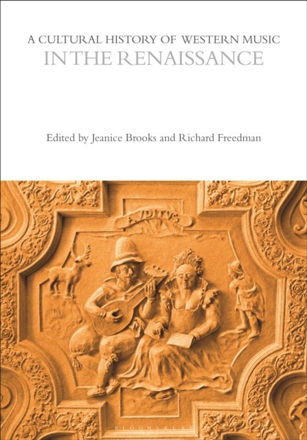 A Cultural History of Western Music in the Renaissance